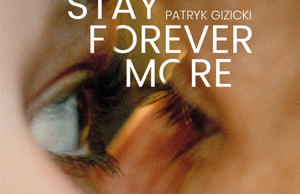 STAY FOREVER MORE poster